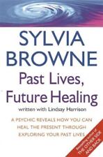 Lindsay Harrison Sylvia Browne Past Lives, Future Healing (Paperback)
