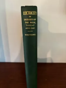 W. Scheppegrell. Electricity in the Diagnosis and Treatment of Diseases... - Picture 1 of 6