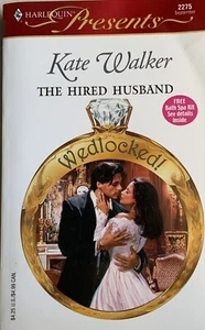 Wedlocked! Ser.: The Hired Husband by Kate Walker (2002, Mass Market) - Imagen 1 de 2