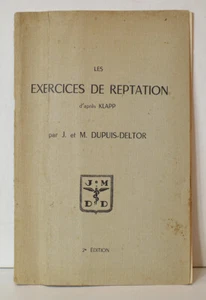 LES EXERCICES DE REPTATION d'après Klapp, J. et M. DUPUIS-DELTOR Physiothérapie - Picture 1 of 2