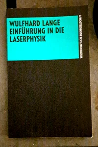 Einführung in die Laserphysik von Wulfhard Lange - Bild 1 von 1