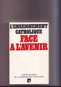 l'enseignement catholique face a l'avenir - comité national de l'ens. catholique - Bild 1 von 2