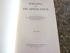 *Welding and It?s Application by Bonniface E Rossi -1941 Hardcover- NB81