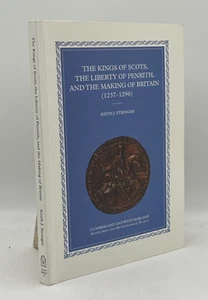 The Kings of Scots, The Liberty of Penrith and the Making of Britain (1237–1296) - Imagen 1 de 2
