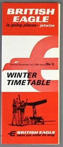 BRITISH EAGLE AIRLINE TIMETABLE WINTER 1966 NO 1 INTERNATIONAL AIRLINES - Picture 1 of 3