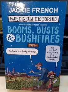 French BOOMS, BUSTS & BUSHFIRES 1973 - FAIR DINKUM HISTORIES SC Book - Picture 1 of 1