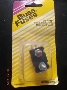 New Bussman Buss Fuses BP/CBC-30HB 12VDC 30 Amp Circuit Breaker w/ Mounting Brkt - Picture 1 of 2