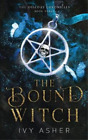 Ivy Asher The Bound Witch (Poche)