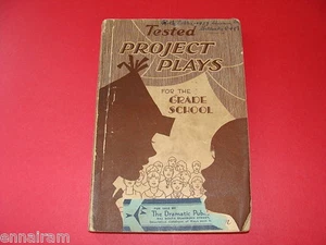 Tested Project Plays for the Grade School 1929 Walter Baker's Plays Kate White - Picture 1 of 3