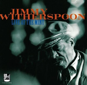 JIMMY WITHERSPOON - Live at the Mint - 1996 On the Spot CD - Picture 1 of 2