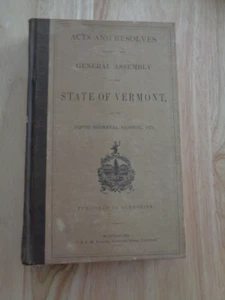 State of VT: Acts & Resolves, 5th Biennial Session 1878 HC - Imagen 1 de 1