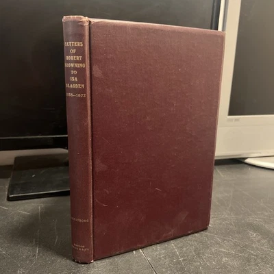 SIGNED Letters of Robert Browning to Isa Blagden 1st Edition 1923 J. Armstrong - Image 1 of 4