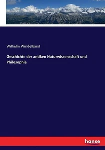 Geschichte der antiken Naturwissenschaft und Philosophie by Wilhelm Windelband ( - Picture 1 of 1