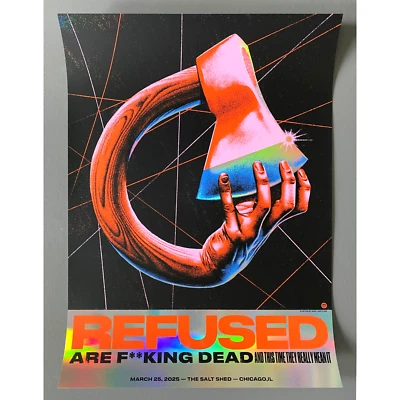 *REAL* Refused FOIL Concert Poster x/25 Chicago 2025 Max Loeffler Final Tour   - Image 1 of 4