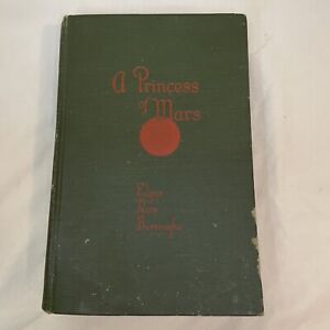A Princess of Mars Edgar Rice Burroughs 1917 HC Illustrated by Schoonover G&D