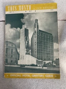 This Month in San Antonio Texas May 1945 Hotel Greeters Guide magazine - Picture 1 of 20