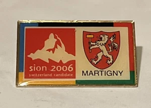 Pin de candidatura olímpica Sion 2006 Suiza ~ Martigny - Imagen 1 de 8