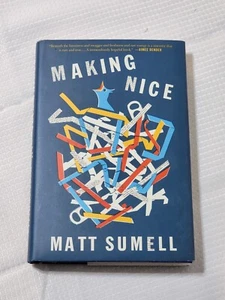 Making Nice - Matt Sumell (2015, Hardcover) - NEU ***KOSTENLOSER VERSAND*** - Bild 1 von 12