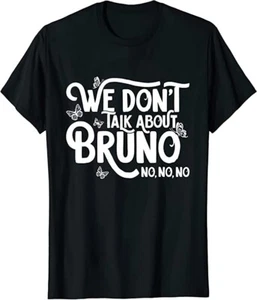 NEW!~DISNEY ENCANTO~WE DON'T TALK ABOUT BRUNO NO, NO, NO WOMENS T~SHIRT~SIZE 2XL - Picture 1 of 2