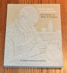 Pisgah Forest and Nonconnah Potteries of Walter Stephen paperback book 2006 *m6 - Picture 1 of 7