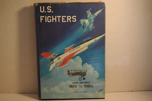 U. S. Fighters, Army-Air Force 1925 to 1980's, 1975 U.S. Fighter Airplane book - Picture 1 of 1