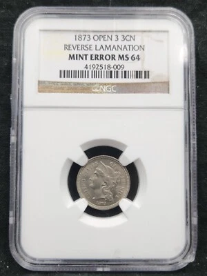 1873 Open 3 Three Cent Nickel Reverse Lamination Mint Error MS 64 NGC #2457 - Image 1 of 4