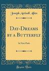 DayDreams by a Butterfly In Nine Parts Classic Rep