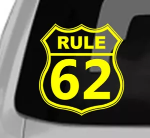 Alcoholics Anonymous - AA RULE 62 Window Sticker / Decal NEW Colors Option - Foto 1 di 6