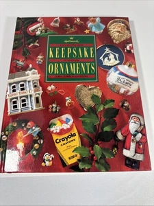 Hallmark Keepsake Ornaments 1973-1991 : by Clara Johnson Scroggins ( 1991 - HC) - Picture 1 of 9