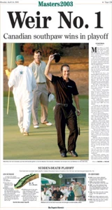 BOGO - 2003 Masters Champions Augusta Chronicle Front Page Print Weir No 1 - Picture 1 of 2