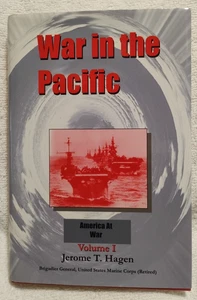 War in the Pacific America at War Vol. 1 by Jerome T. Hagen 2004 HC Signed - Picture 1 of 24