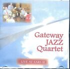 GATEWAY JAZZ QUARTET - LIVE FROM EARS II - SANDY UNGAR, BOB GRIMM, ETC -AUDIO CD