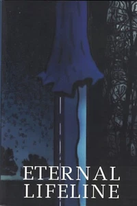 ETERNAL LIFELINE by Jackson Utz - 2021 Trade Paperback - Book 1 - Picture 1 of 2