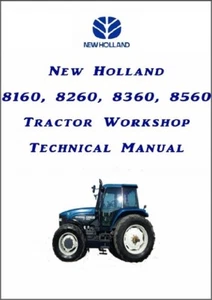 New Holland 8160 8260 8360 8560 Tractor Repair Service Manual on a CD - Picture 1 of 3