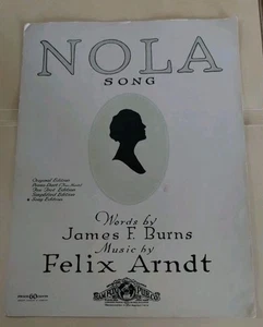 Nola Song James F Burns Vintage Noten Felix Arndt - Bild 1 von 3
