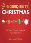 4 Ingredients Christmas Tr,Kim Mccosker