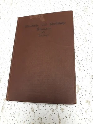 Mundliche und Schriftliche Ubungen, 1913, Vintage German Grammar Textbook - Image 1 of 4