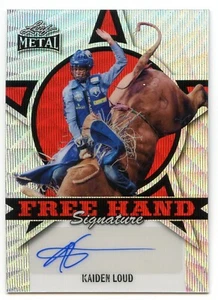 2024 Leaf Metal PBR Bull Riders Free Hand AUTO - Kaiden Loud #25/25 - Bild 1 von 1