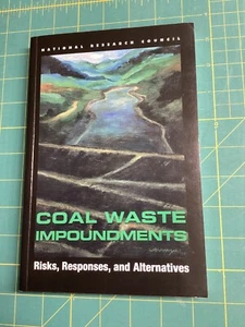 Coal Waste Impoundments: Risks, Responses, and Alternatives - Picture 1 of 3