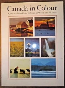 Canada in Colour A Journey from Coast to Coast in Words and Pictures Pictorial - Imagen 1 de 2