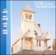 The Model Church [Audio CD] J.D. Crowe & the Kentucky Mountain Boys