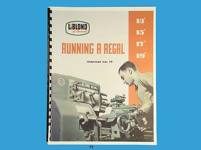 LeBLOND "Running a Regal" Lathe Sizes 13", 15", 17", & 19" Op, Maint, Manual*72  - Image 1 of 4
