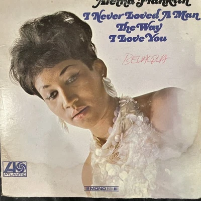 Aretha Franklin - I Never Loved A Man The Way I Love You Vinyl Record Mono RARE - Image 1 of 3