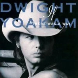 Dwight Yoakam - If There Was A Way CD (2008)  ORIGINAL 14 TRACK CD - Picture 1 of 1