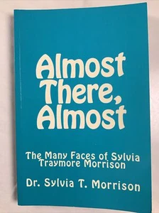 Signiert fast da, fast: Die vielen Gesichter der Sylvia Traymore Morrison TPB, LN - Bild 1 von 9