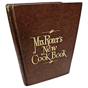 Mrs Rorer's New Cook Book 1898 Hardcover Ladies Home Journal Illustrated Reprint - Imagen 1 de 17