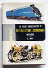 THE POCKET ENCYCLOPEDIA OF BRITISH STEAM LOCOMOTIVES IN COLOUR