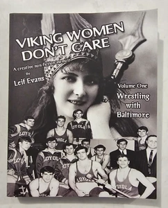 Viking Women Don't Care: Wrestling With Baltimore: 1 - Picture 1 of 2
