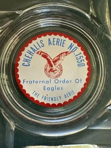 Vintage Chehalis Aerie No 1550 Fraternal Order of the Eagles Glass Ashtray - Picture 1 of 12