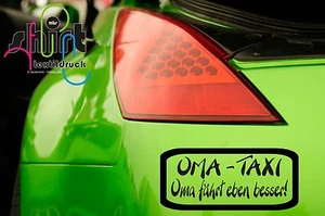 A 159 - Oma Taxi fährt besser Auto Aufkleber Babyaufkleber Autoaufkleber Sticker - Bild 1 von 2